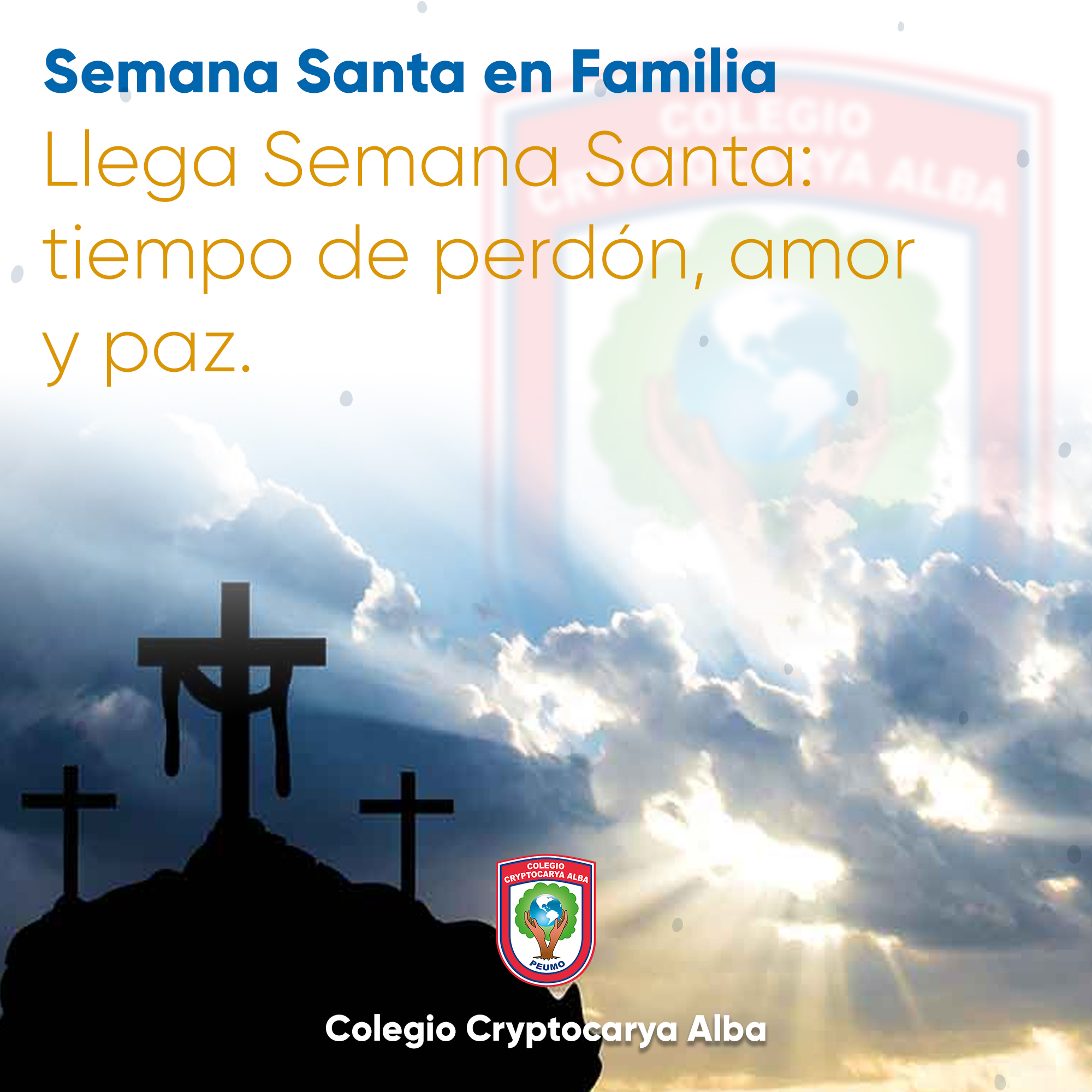 En este momento estás viendo Semana Santa en Familia – Colegio Cryptocarya Alba