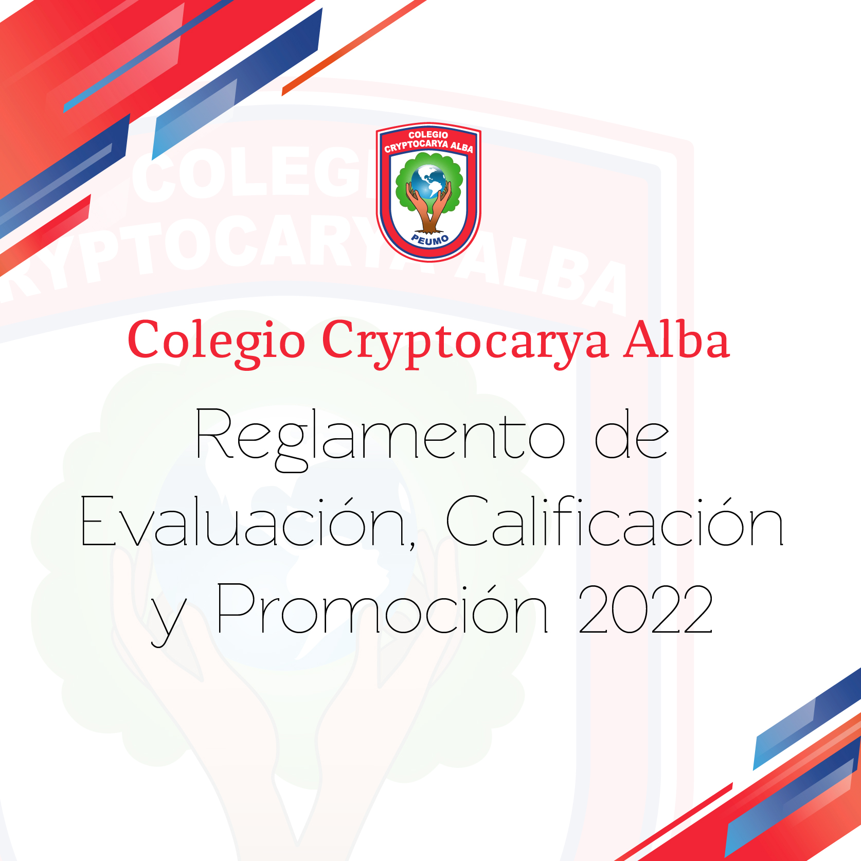 Lee más sobre el artículo Reglamento de Evaluación, Calificación y Promoción 2022